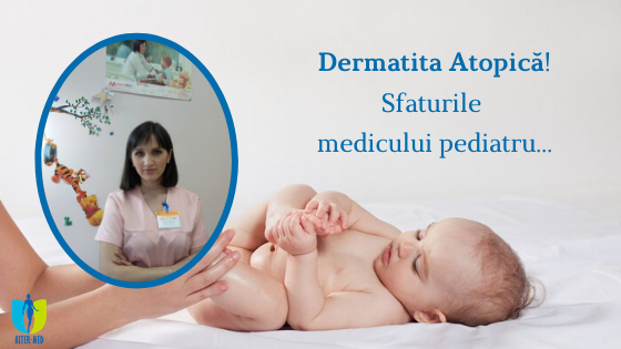 dermatita_atopica_olesea_guler_pediatru Sfaturile pediatrului - Clinica de Medicină Estetică și Chirurgie Plastică